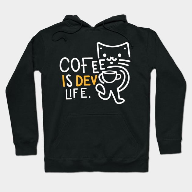 Kawaii cat drink coffee funny developer "COFFEE IS DEV LIFE" Hoodie by fupi